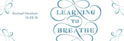 Learning to Breathe Twitter Ba