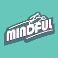 Mindfulness: Avoiding some of the pitfalls